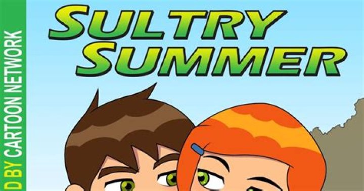 Ben 10 Summer Sultry: A Comprehensive Guide to Adventure and Fun