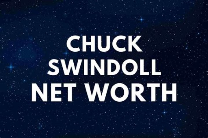Chuck Swindoll Net Worth: A Comprehensive Guide to His Wealth, Achievements, and Legacy