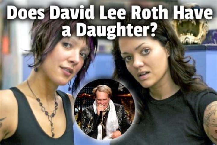 David Lee Roth Daughter: Exploring Family, Legacy, and Influence