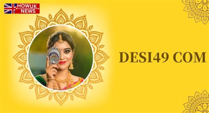 Desi49.com: Your Ultimate Guide to Indian Entertainment and Lifestyle