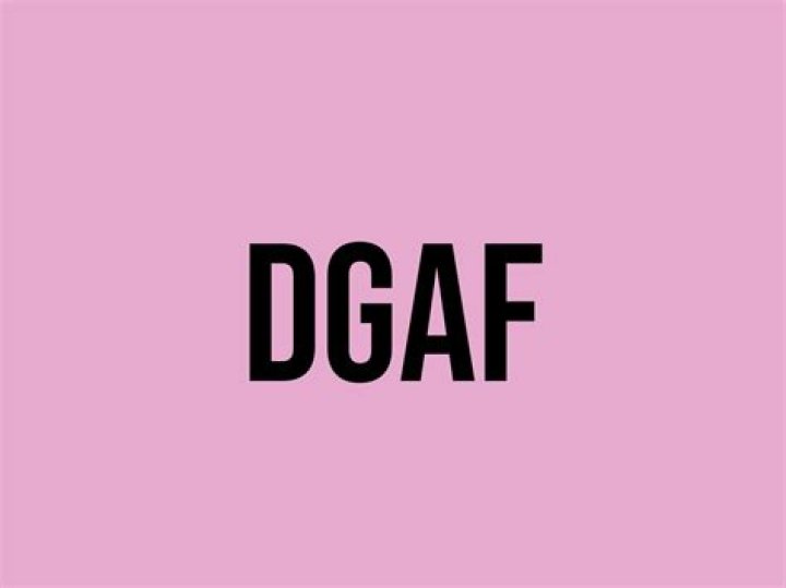 DGAF: Understanding the Meaning, Usage, and Cultural Impact