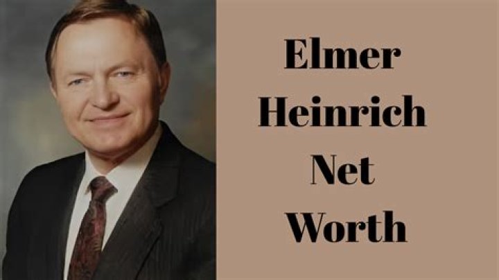 Elmer G Heinrich Net Worth: Unveiling the Wealth of a Visionary Entrepreneur