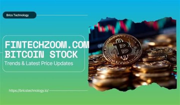 FintechZoom Bitcoin Stock: A Comprehensive Guide to Investing in the Future of Finance