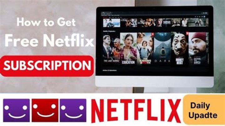 How to Get a Free Netflix Subscription: A Comprehensive Guide