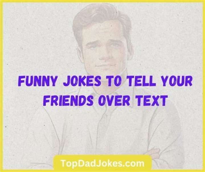 Funny Jokes to Tell Your Friends Over Text: Guaranteed Laughter