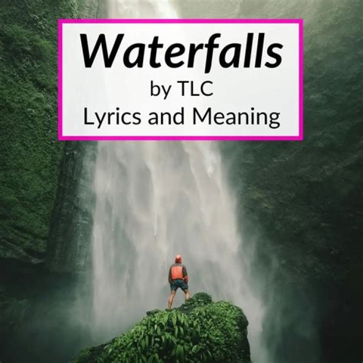 Go Chasing Waterfalls Lyrics: The Story Behind the Iconic Song