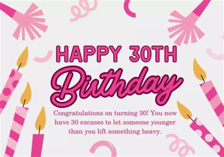 Happy 30th Birthday Wishes: Funny and Memorable Messages to Celebrate This Milestone
