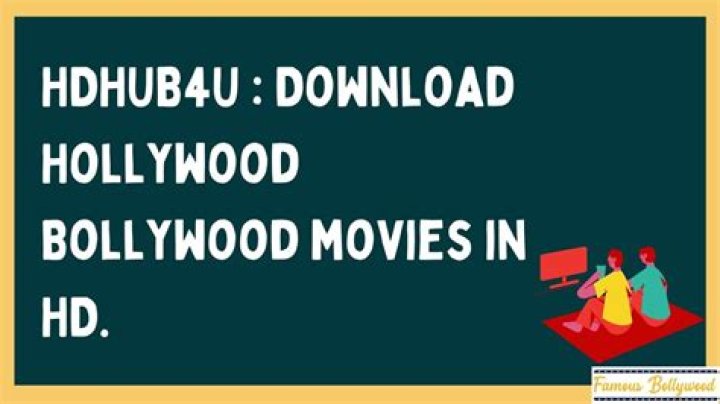 HDHub4u Bollywood Movies Download: A Comprehensive Guide to Streaming and Downloading Your Favorite Films