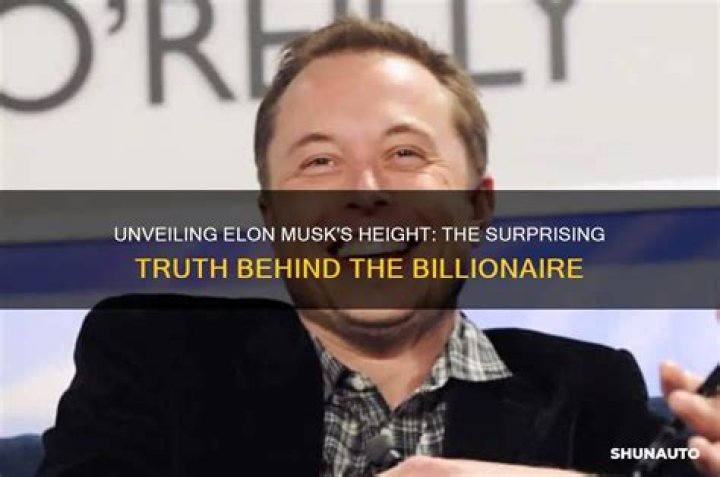 How Tall is Elon Musk? Unveiling the Height of the Visionary Entrepreneur