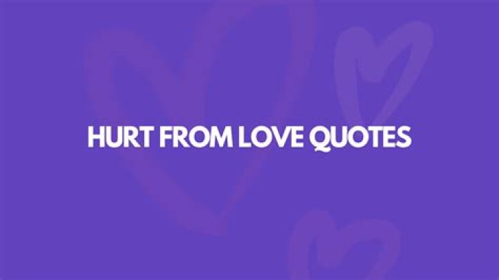 Hurt from Love Quotes: Finding Strength in Heartbreak
