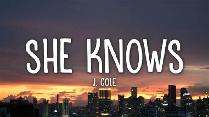 J. Cole She Knows Lyrics: A Deep Dive into the Meaning and Impact