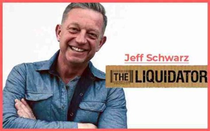 Jeff Schwarz Liquidator Net Worth: A Comprehensive Guide to His Success and Achievements