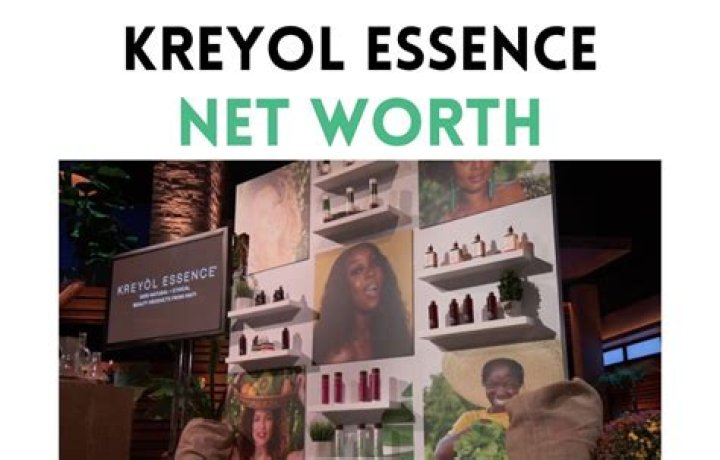 Kreyol Essence Net Worth: A Comprehensive Guide to the Brand's Success