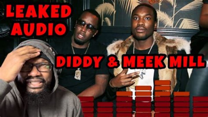 Meek Mill Diddy Audio Full: A Complete Guide to Their Collaboration