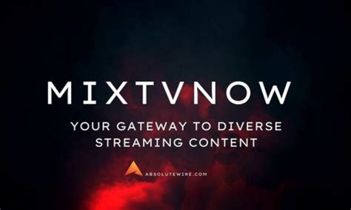 MixTVNow.com: Your Ultimate Guide to Streaming Entertainment