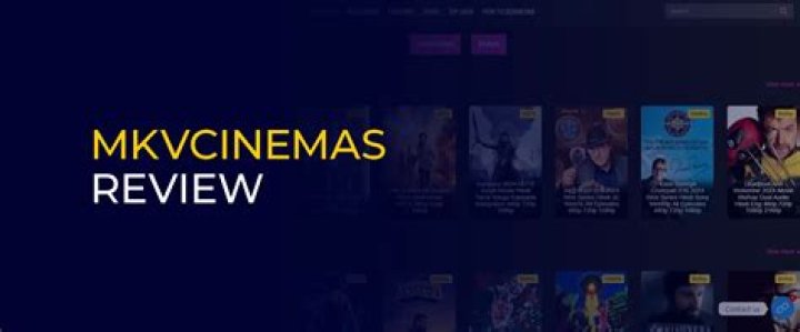 MKVCinemas: The Ultimate Guide to Streaming Movies Online