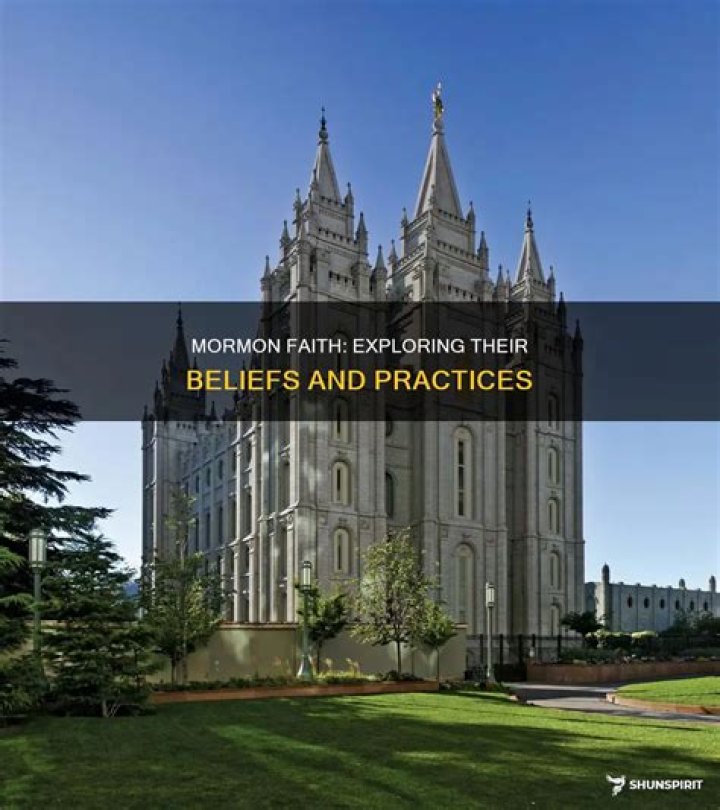 Mormon Faith Beliefs: A Comprehensive Guide to Understanding the Core Tenets