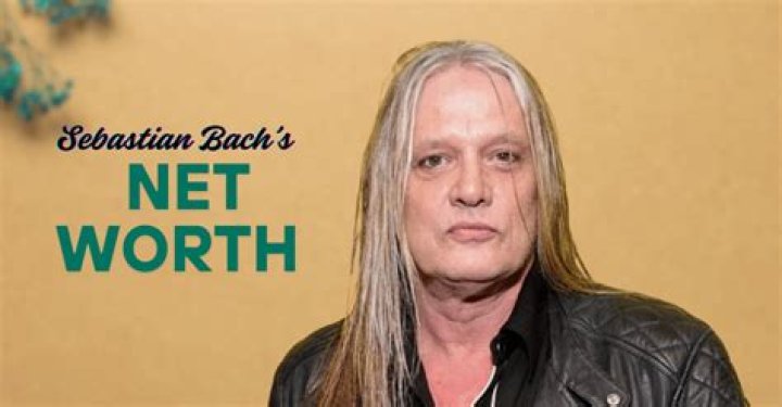 Net Worth of Sebastian Bach: A Comprehensive Guide to His Wealth and Career