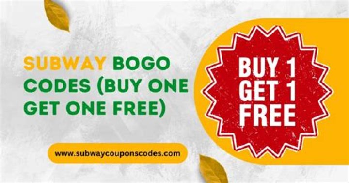 Subway Codes BOGO: Unlock Exclusive Buy One Get One Deals