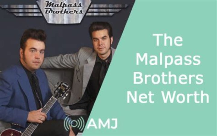 The Malpass Brothers Net Worth: A Comprehensive Guide to Their Wealth and Success