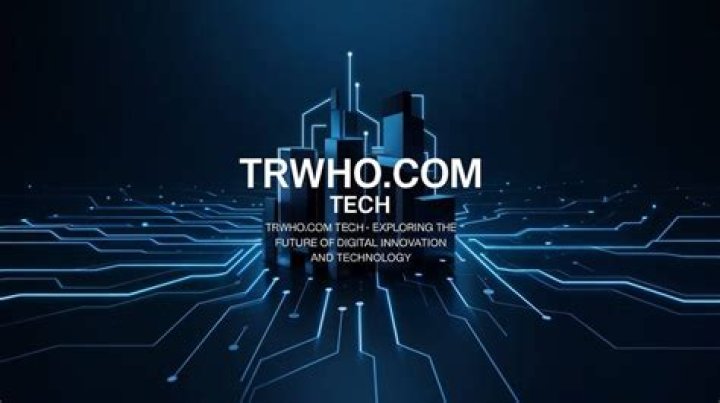 Trwho.com Tech: Unveiling the World of Innovative Technology Solutions