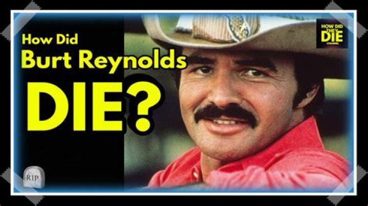 Tragic End: What led to the Demise of Burt Reynolds