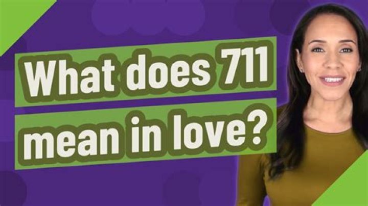 What Does 711 Mean? Exploring the Meaning and Significance