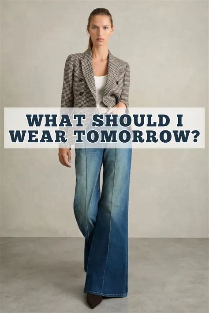 What Should I Wear Tomorrow? A Comprehensive Guide to Choosing the Perfect Outfit
